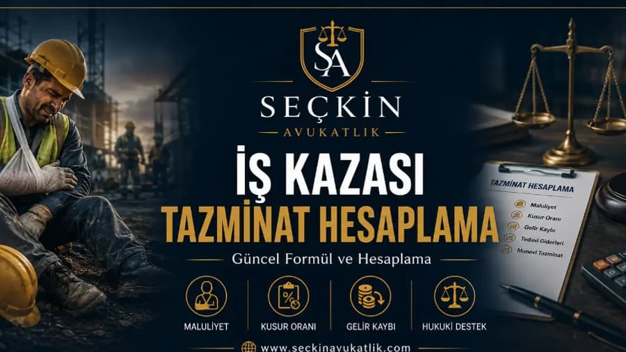 İş Kazası Tazminat Hesaplama