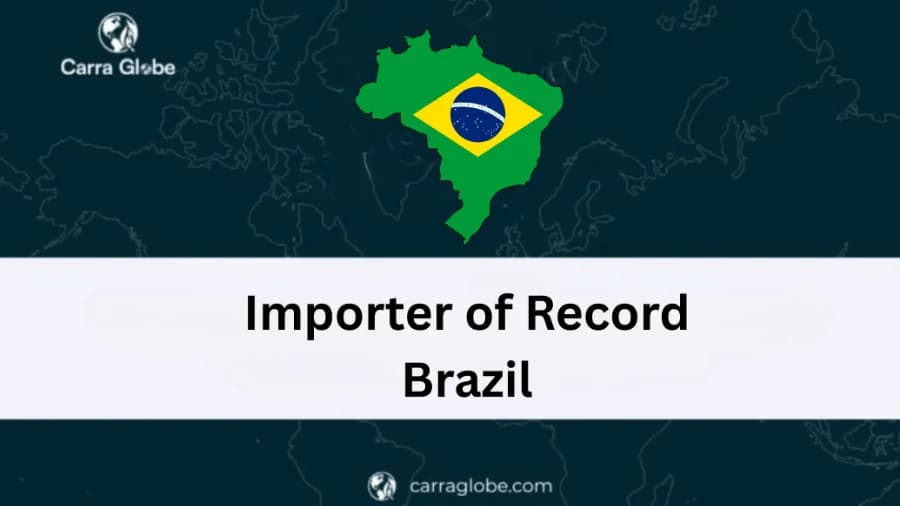 Importer of Record services in Brazil