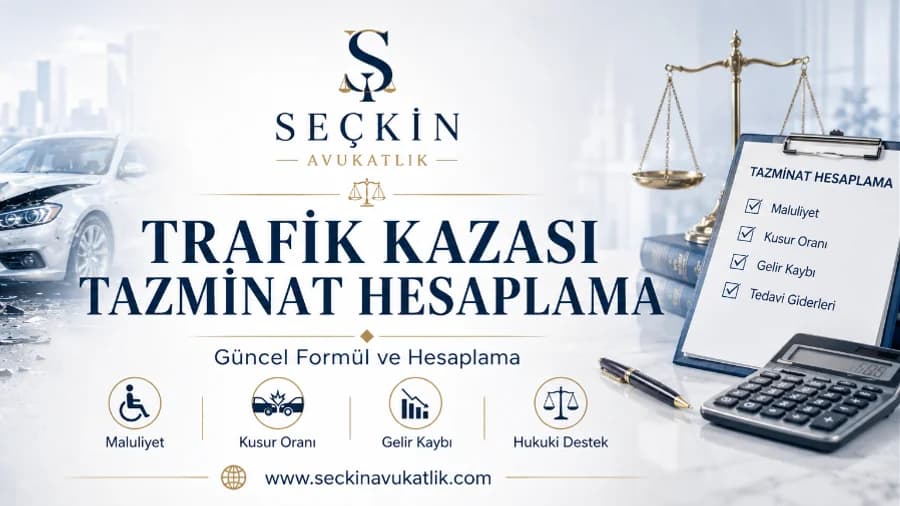 Trafik Kazası Tazminat Hesaplama