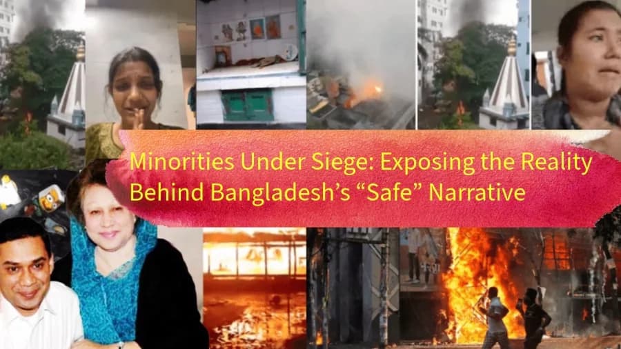 Minorities Under Siege: Exposing the Reality Behind Bangladesh’s “Safe” Narrative