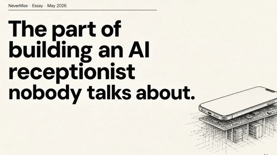 The part of building an AI receptionist nobody talks about