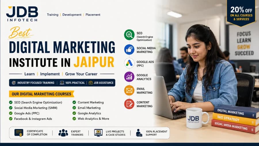 Digital Marketing Course in Jaipur | Best Institute in Jhotwara | JDB Infotech